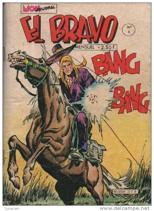 EL BRAVO N° 6 BE MON JOURNAL 03-1978 RARE - Mon Journal