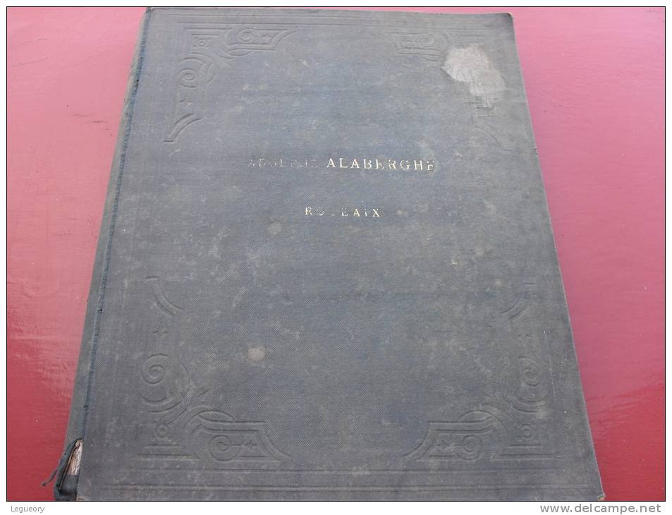 Livre Sur Les Sieges Tentures Et Meubles  Adolphe Alaberghe  A Roubaix  1890  1891  136 Planches - Décoration Intérieure