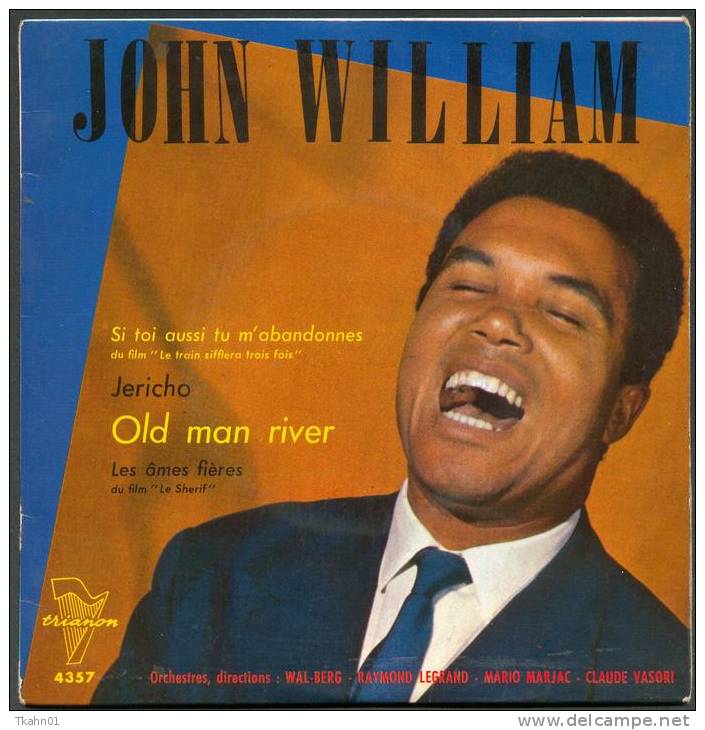 45 T JOHN-WILLIAM  4 TITRES  " TRIANON "  JERICHO ..OLD MAN RIVER ... - Blues