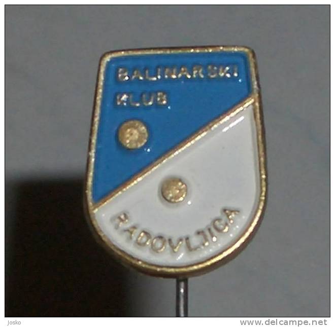 PETANQUE CLUB RADOVLJCA ( Slovenia Old Pin Gold Plated ) Badge Boule Bowls Petanca Bocce Jeu De Boules Bocha Bowling - Boule/Pétanque