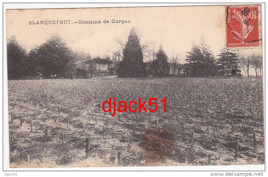 BLANQUEFORT - Domaine De Curgan - 1908 - Blanquefort