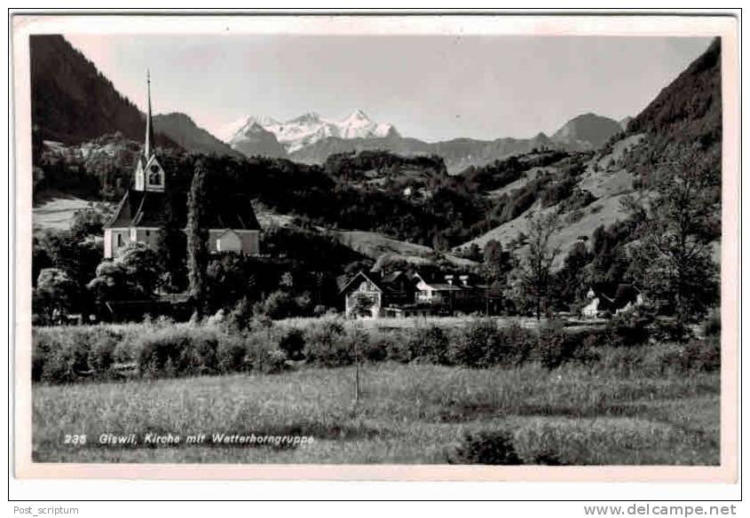 Suisse - Giswil Kirche Mit Wetterhorngruppe - Giswil