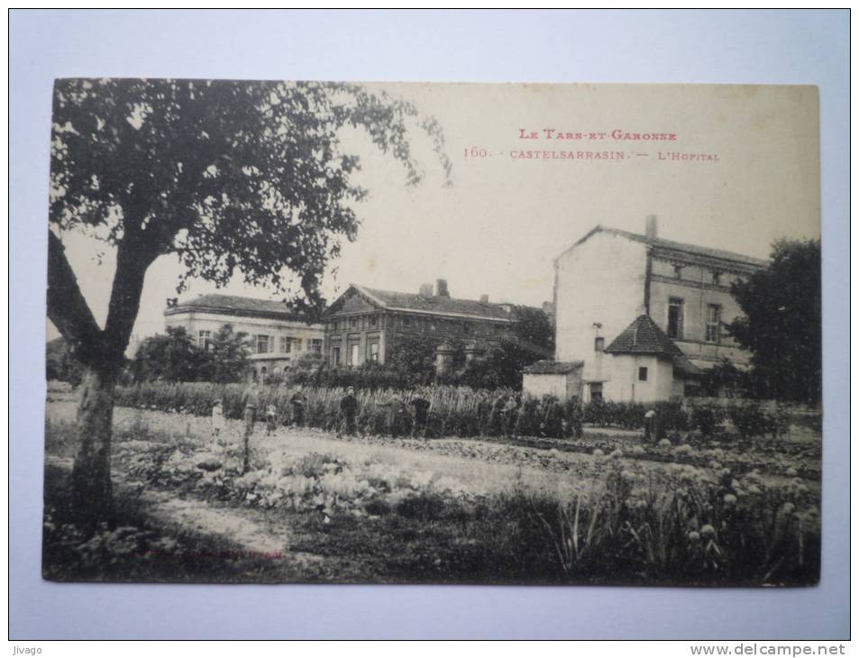 CASTELSARRASIN  (Tarn-et-Garonne)  :  L'HÔPITAL - Castelsarrasin