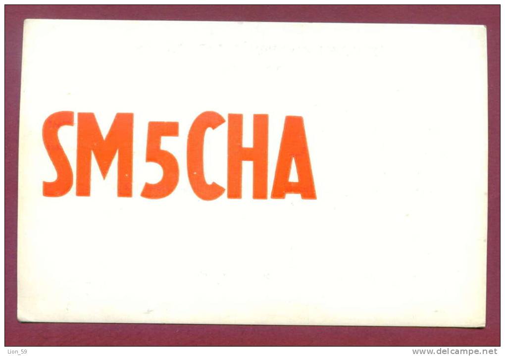 120490 / QSL Card - SM5CHA - Akersberga - Sweden Schweden Zweden Suede Svezia  To Radio LZ7 A49 Sofia BULGARIA - Radio