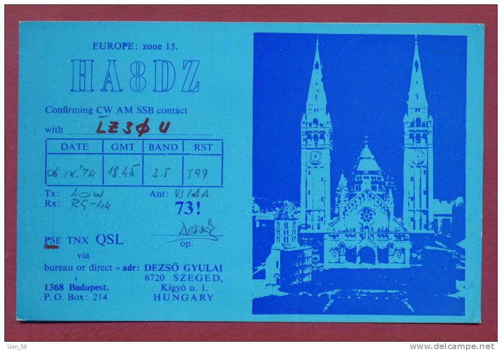 120491 / QSL Card - HA8DZ - Votive Church  1974 Szeged - Hungary Ungarn Hongrie Ungheria  TO LZ 3 FU - Radio