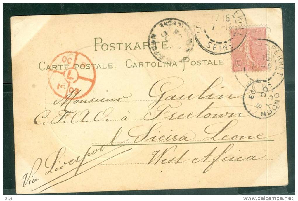 Cpa   Affranchie / 10 Cents  Semeuse En 1903 Pour Le Sierra Leone, Via Liverpool , Arrivée Freetown ( 4 Scans ) - Ax3112 - 1903-60 Semeuse A Righe