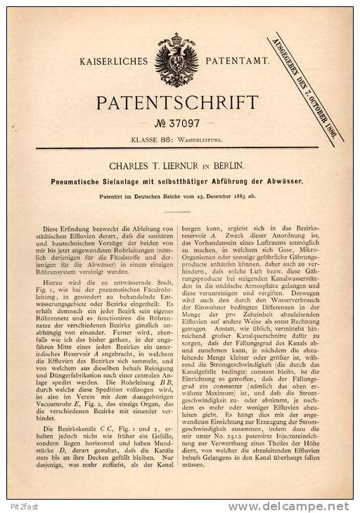 Original Patentschrift - C. Liernur In Berlin , 1885 , Kanalisation , Abwasser - Sielanlage , Stadtwerke !!! - Architectuur