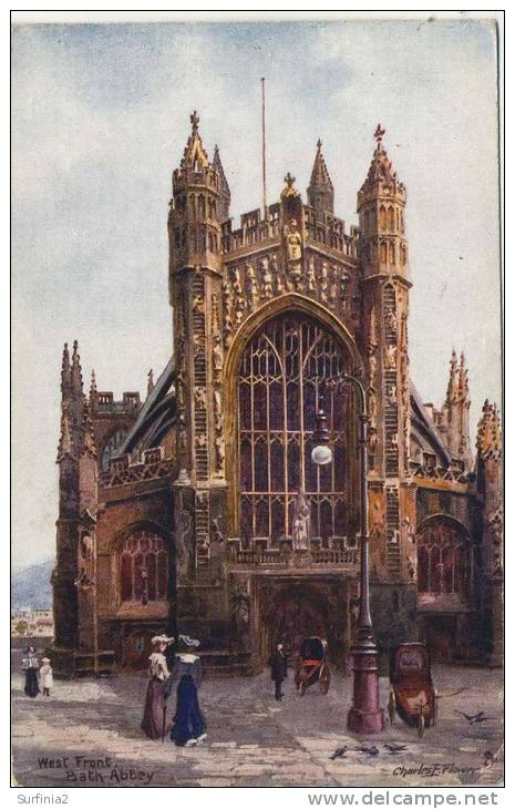 CHARLES FLOWER - TUCKS SERIES 1478 - BATH ABBEY - WEST FRONT - Bath