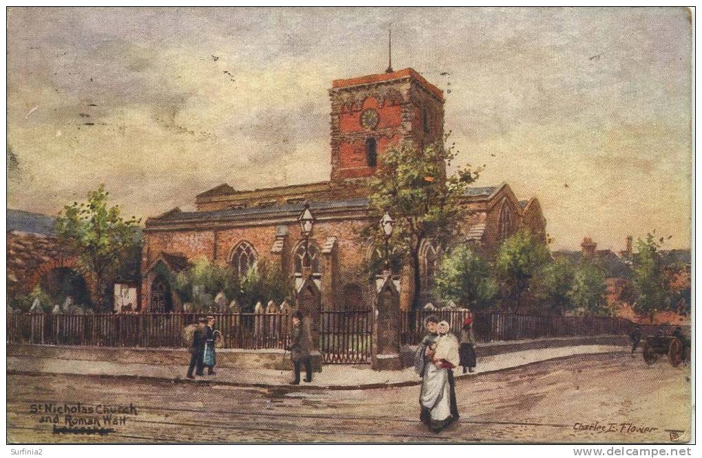 CHARLES FLOWER - TUCKS SERIES 1671 - ST NICHOLAS CHURCH AND ROMAN WALL, LEICESTER - Leicester