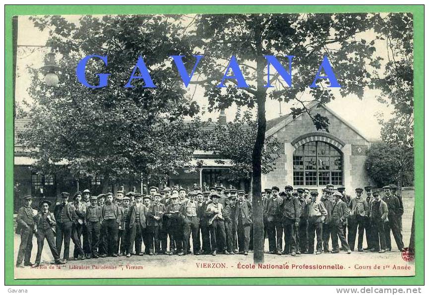 18 VIERZON - Ecole Nationale Professionnelle - Cours De 1er Année - Vierzon