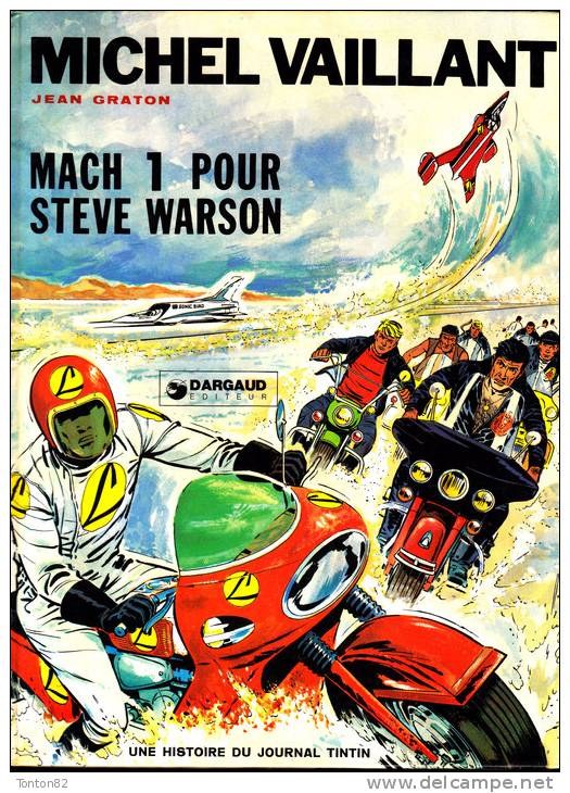 Jean Graton - Michel Vaillant N° 14 - Mach 1 Pour Steve Warson - Éditions Dargaud - ( 1968 ) . - Michel Vaillant