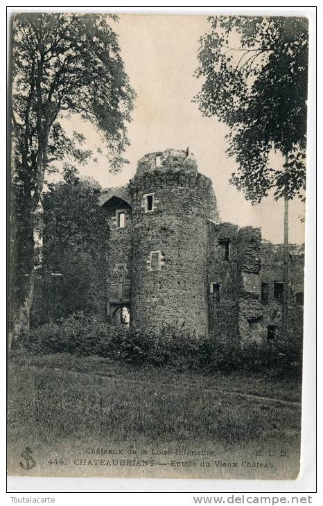 CPA 44 CHATEAUBRIANT ENTREE DU VIEUX CHATEAU 1921 - Châteaubriant