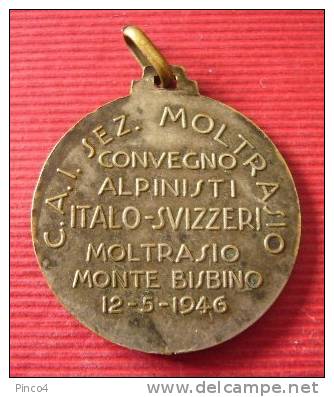 CONVEGNO ALPINISTI ITALO SVIZZERI MOLTRASIO MONTE BISBINO 12 - 5 - 1946 MEDAGLIA DIAMETRO 31 Mm. - Altri & Non Classificati