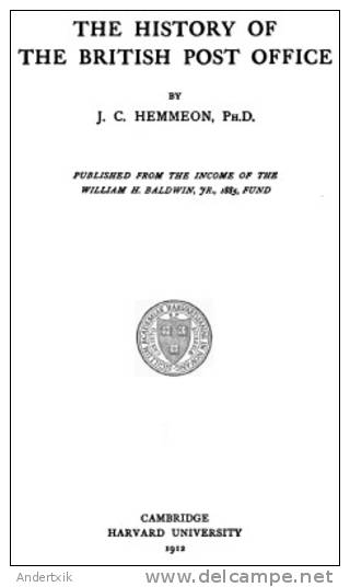 EBook: "The History Of The British Post Office" By Hemmeon - Autres & Non Classés