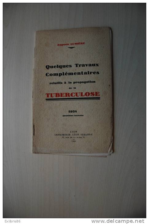 Auguste Lumière, Travaux Complémentaires Tuberculose 1934, 30 Pages ; C 21 - Livres Anciens