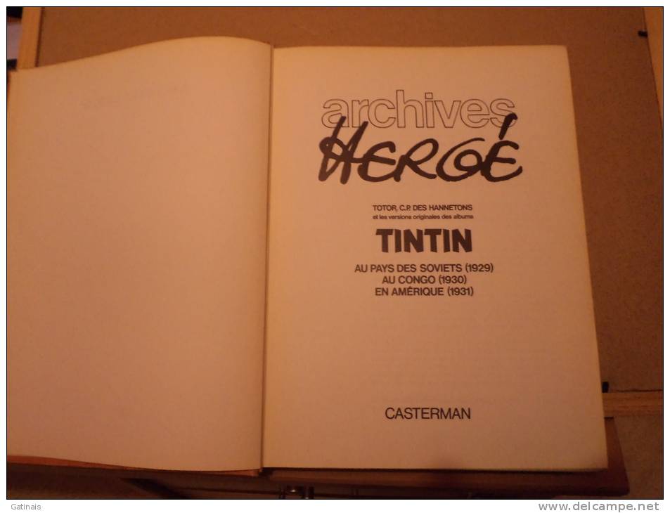 Livre Bd -archives Hergé 417 Pages -30*23 Cm-tintin Au Pays Des Soviets -au Congo-en Amérique - Hergé