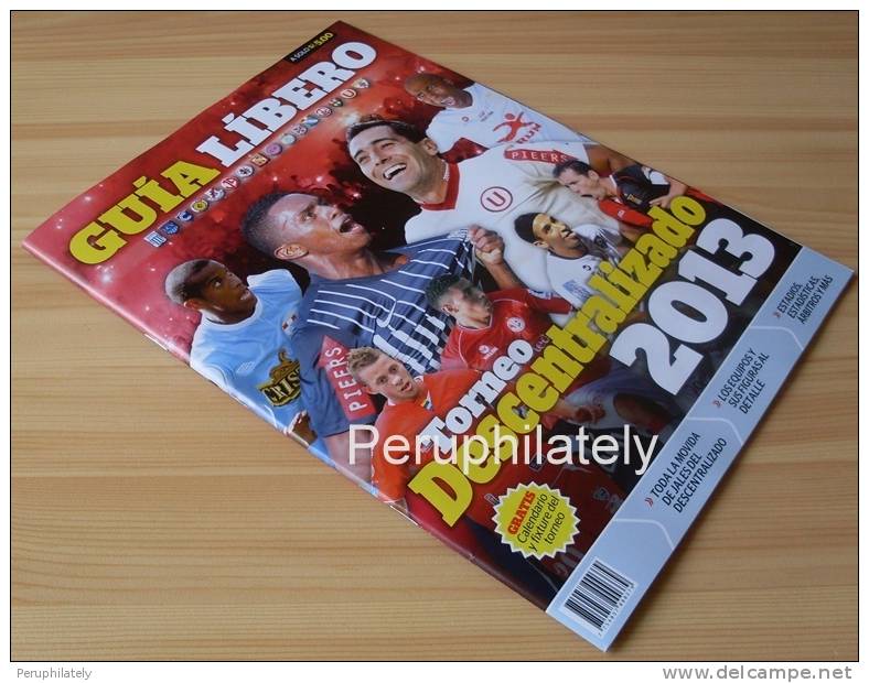 PERU FOOTBALL SOCCER GUIDE CHAMPIONSHIP 2013 , LIBERO EDITION - Bücher