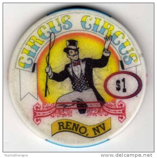 Jeton Chip De Casino : Circus Circus Reno Nevada $1 - Casino