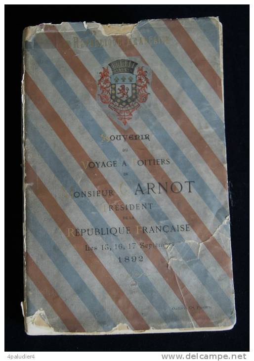 VOYAGE A POITIERS DU PRESIDENT CARNOT Septembre 1892 86 ( Vienne) Poitou - Poitou-Charentes