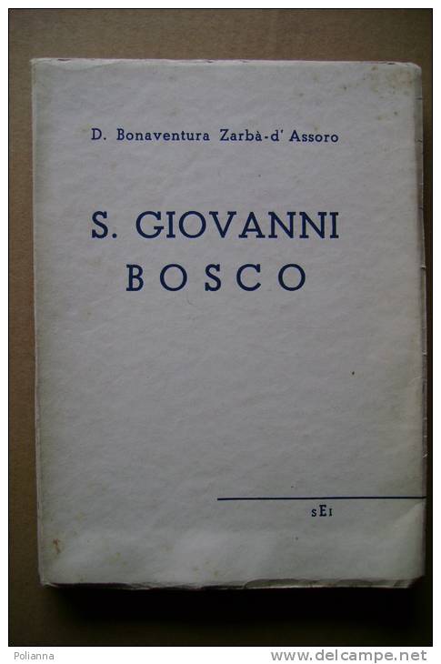 PBO/32  Bonaventura Zarbà D&acute;Assoro S.GIOVANNI BOSCO SEI 1939/Salesiani/Domenico Savio - Religion