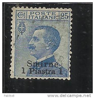 LEVANTE SMIRNE 1909 - 1911 SOPRASTAMPATO D'ITALIA ITALY OVERPRINTED 1 PI SU 25 C USATO USED OBLITERE' - European And Asian Offices