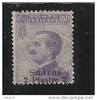 LEVANTE SMIRNE 1909 - 1911 SOPRASTAMPATO D'ITALIA ITALY OVERPRINTED 2 PI SU 50 C USATO USED OBLITERE' - Bureaux D'Europe & D'Asie