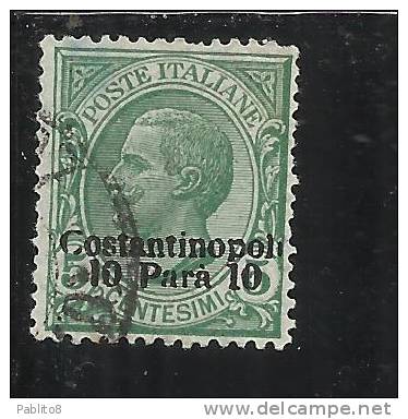 LEVANTE COSTANTINOPOLI 1909-1911 SOPRASTAMPATO D'ITALIA ITALY OVERPRINTED 10 PA SU 5 CENT. USATO USED OBLITERE' - European And Asian Offices