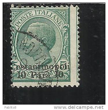 LEVANTE COSTANTINOPOLI 1909-1911 SOPRASTAMPATO D'ITALIA ITALY OVERPRINTED 10 PA SU 5 CENT. USATO USED OBLITERE' - European And Asian Offices