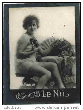 CHROMO EROTIQUE Artistes Cigarettes LE NIL :  " R. PAULEY " - Other Brands