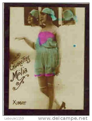 CHROMO EROTIQUE FEMMES  Artistes PIN UP Cigarettes MELIA :  " XIMAT " - Melia