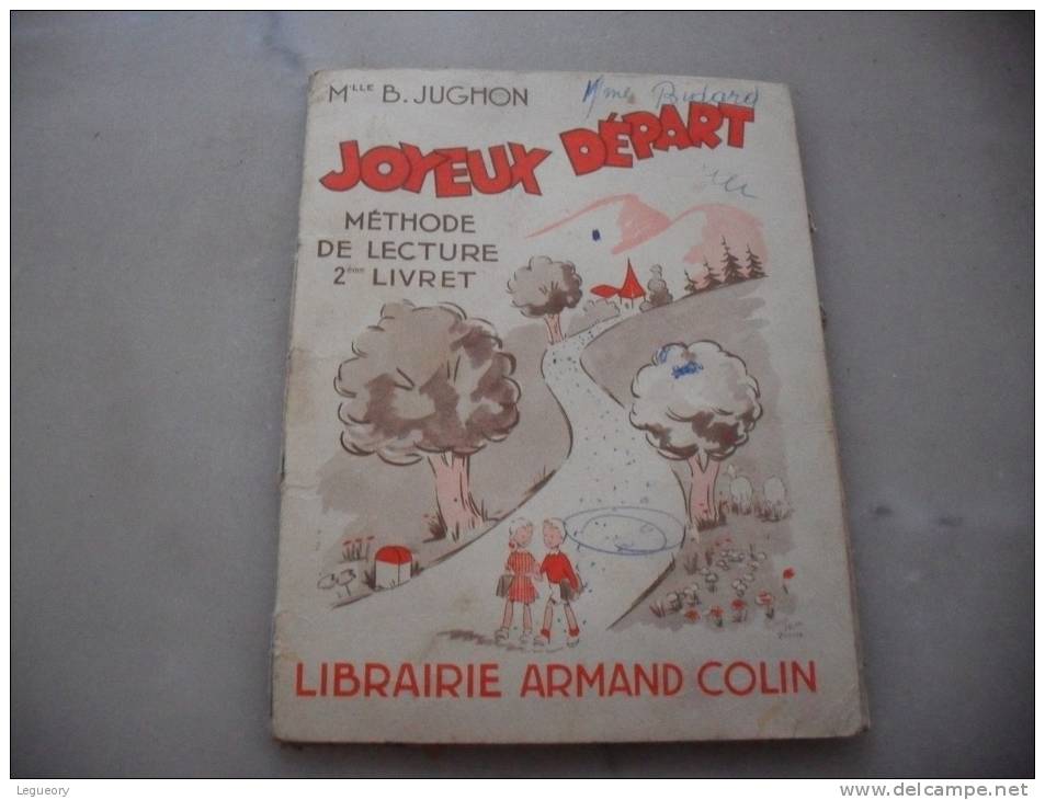 Mlle B Jughon  Joyeux Depart  Methode De Lecture 2eme Livret 1958 - 6-12 Years Old