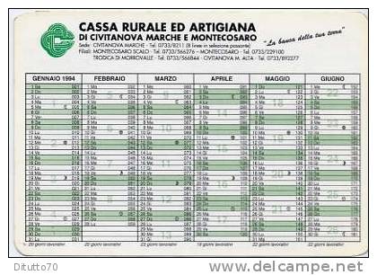 Calendarietto - 1994 Cassa Rurale Ed Artigianato Di Civitanova Marche E Montecosaro - Formato Piccolo : 1991-00