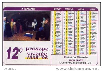 Calendarietto - 1996 Presepe Vivente - Montenero Di Bisaccia - Formato Piccolo : 1991-00