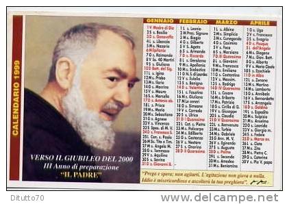 Calendarietto - 1999 Padre Pio - Formato Piccolo : 1991-00