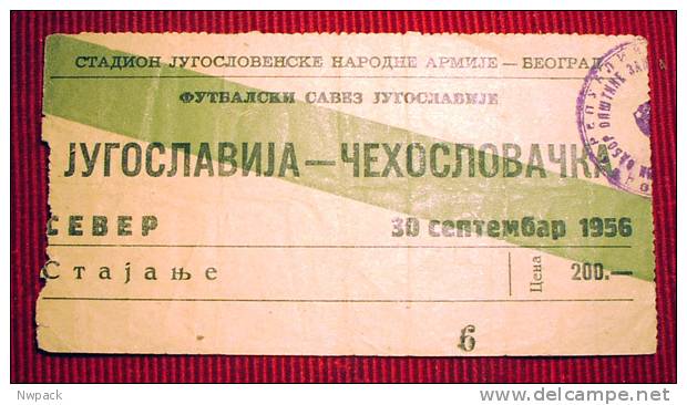 Football / Socer - YUGOSLAVIA - CZECHOSLOVAKIA,  30 September 1956. - Ticket - Tickets D'entrée