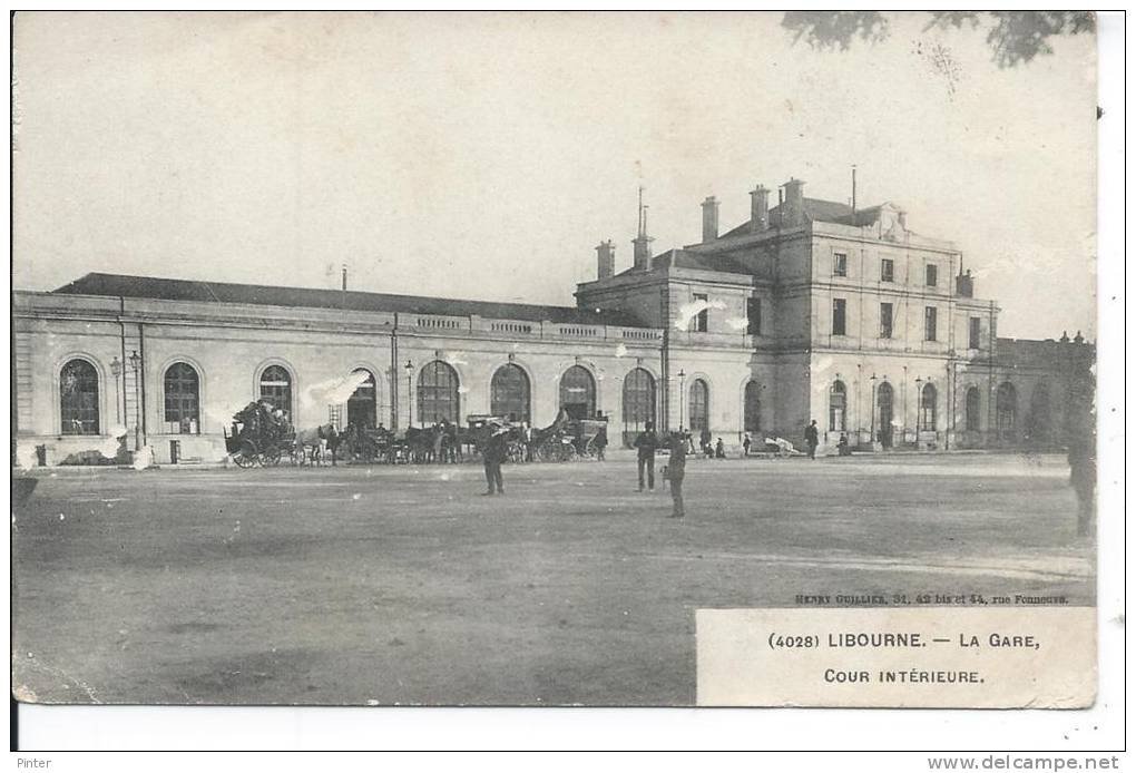 LIBOURNE - La Gare, Cour Intérieure - Libourne