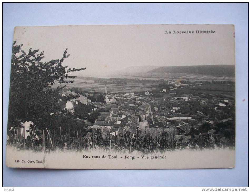 Ma Réf: 63-19-28.            FOUG   (Environs De Toul )   Vue Générale. - Foug