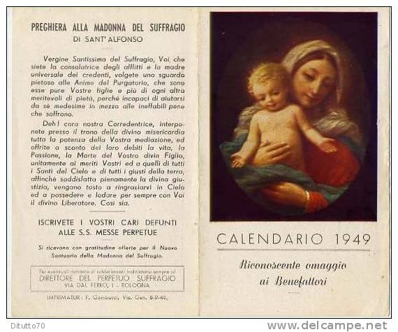 Calendarietto - Madonna Del Suffragio - Sant'alfonso - Bologna 1949 - Formato Piccolo : 1941-60