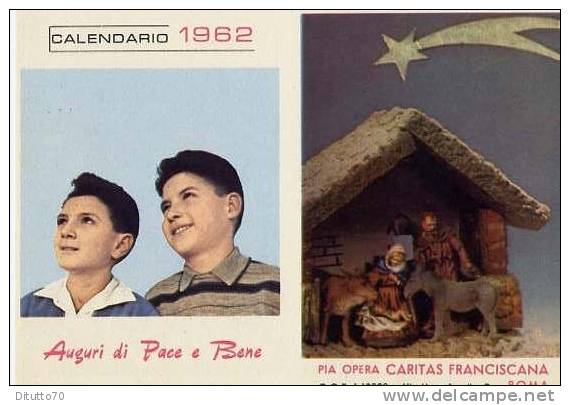 Calendarietto - Pia Opera Caritas Francescana - Roma 1962 - Kleinformat : 1961-70