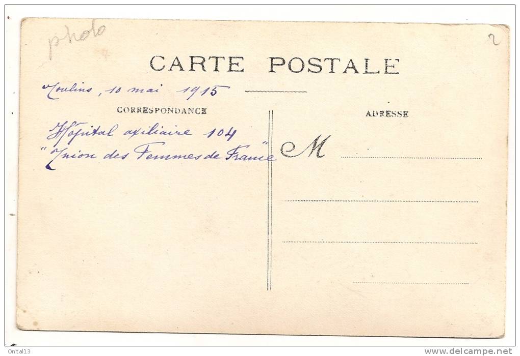 CARTE PHOTO HOPITAL MILITAIRE AUXILIAIRE 104 UNION DES FEMMES DE FRANCE   CP 6701 - Oorlog 1914-18