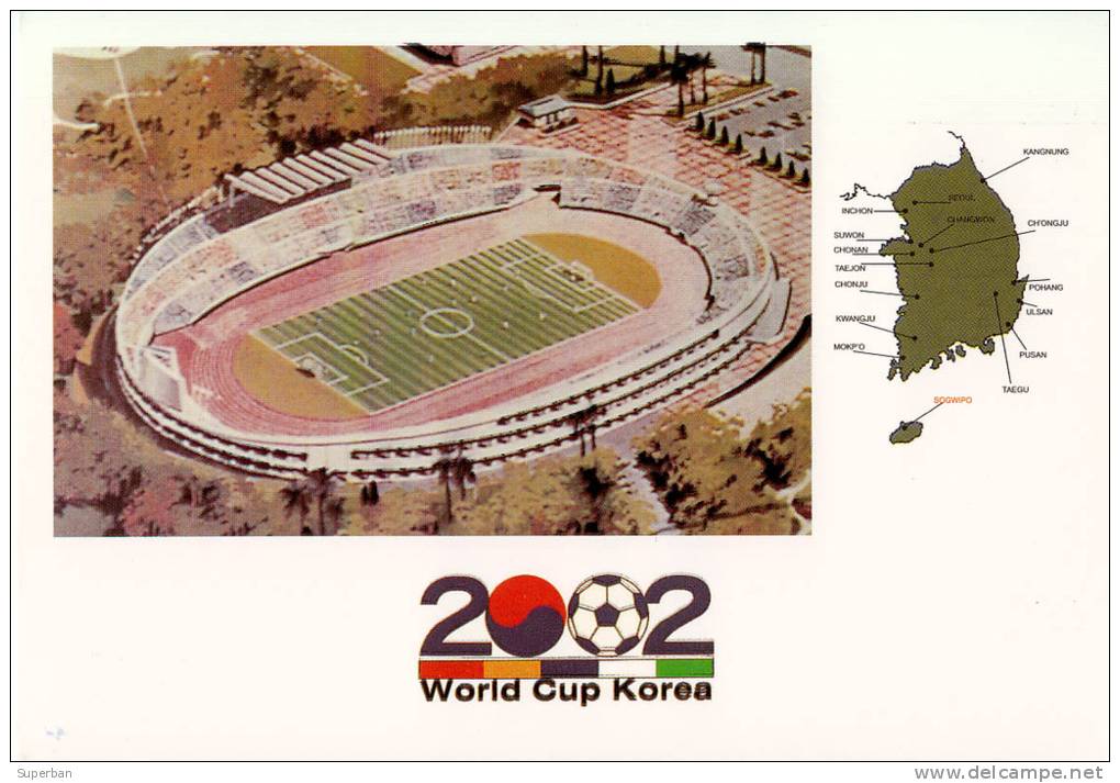 STADE / STADIUM / STADIO : SOGWIPO - FOOTBALL CHAMPIONSHIP : 2002 WORLD CUP - KOREA (n-433) - Fussball