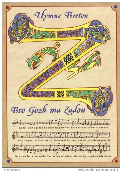 Thematiques Bretagne Hymne Breton BREIZH BRO GOHZ MA ZADOU . VIEUX PAYS DE MES PERES Lettre Z - Bretagne