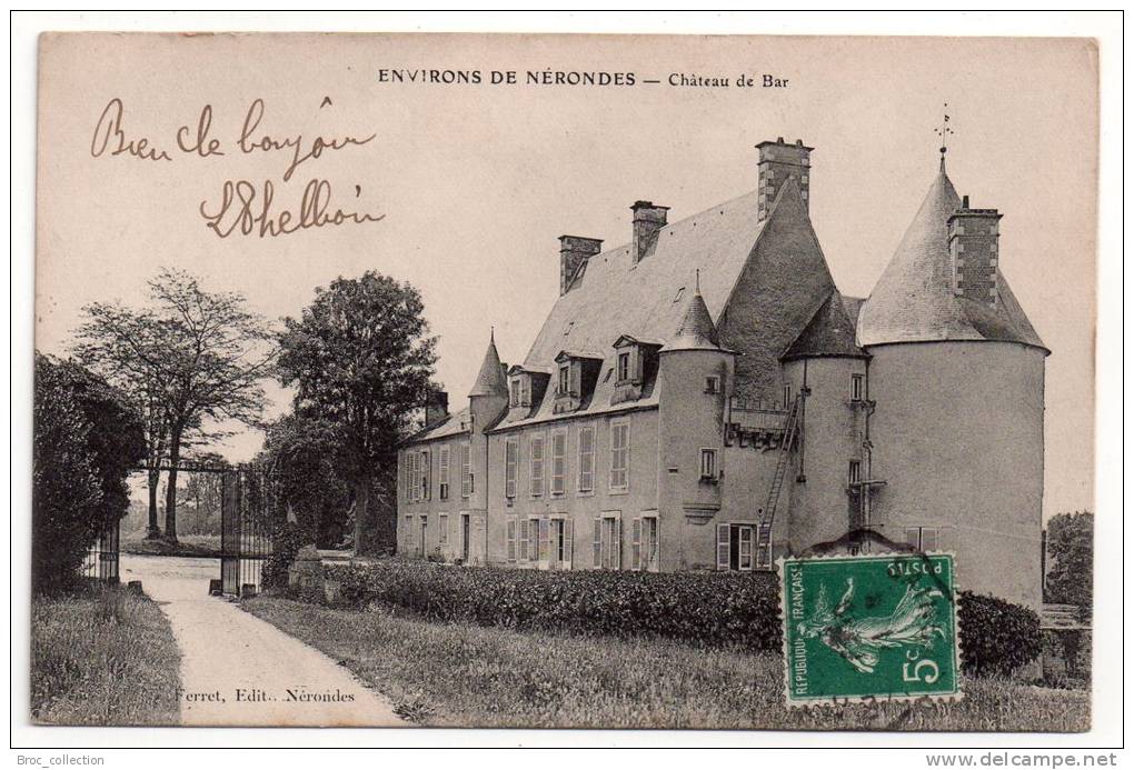 Environs De Nérondes, Château De Bar, éd. Ferret - Nérondes