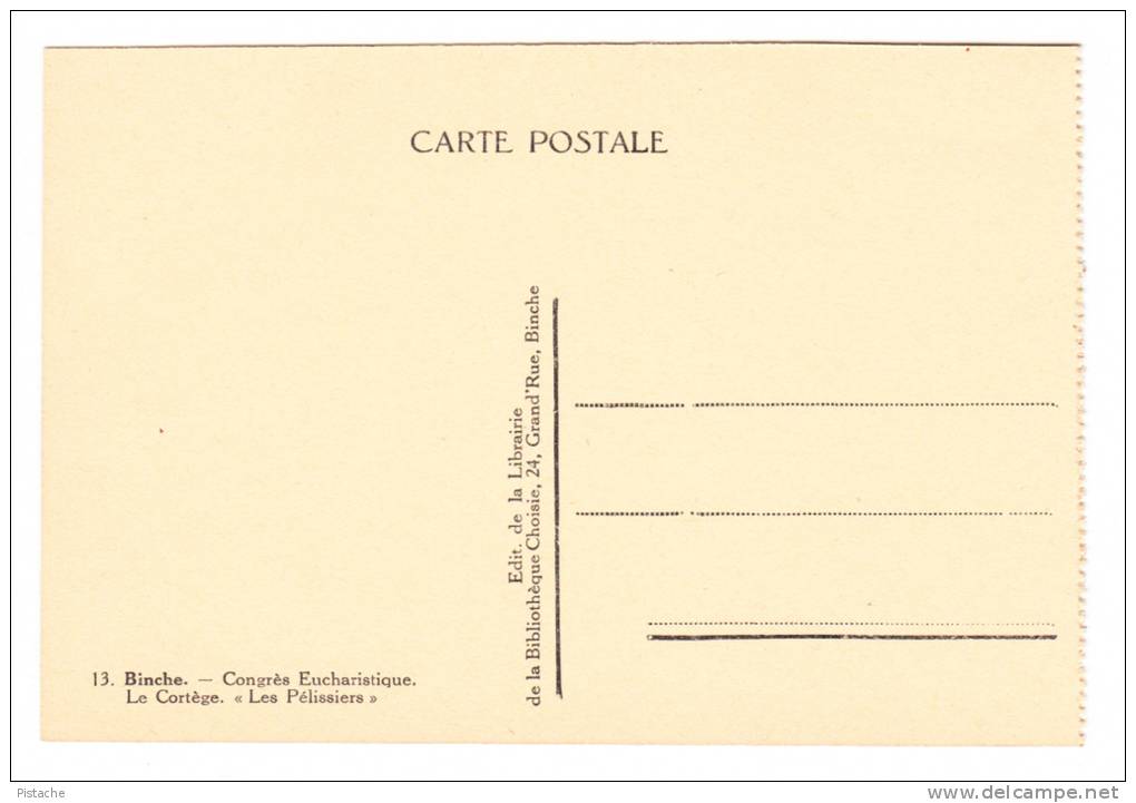 CPA - Binche Belgique - Congrès Eucharistique 1928 - Religion - Cortège - Animée - Neuve État TB - 2 Scans - Binche