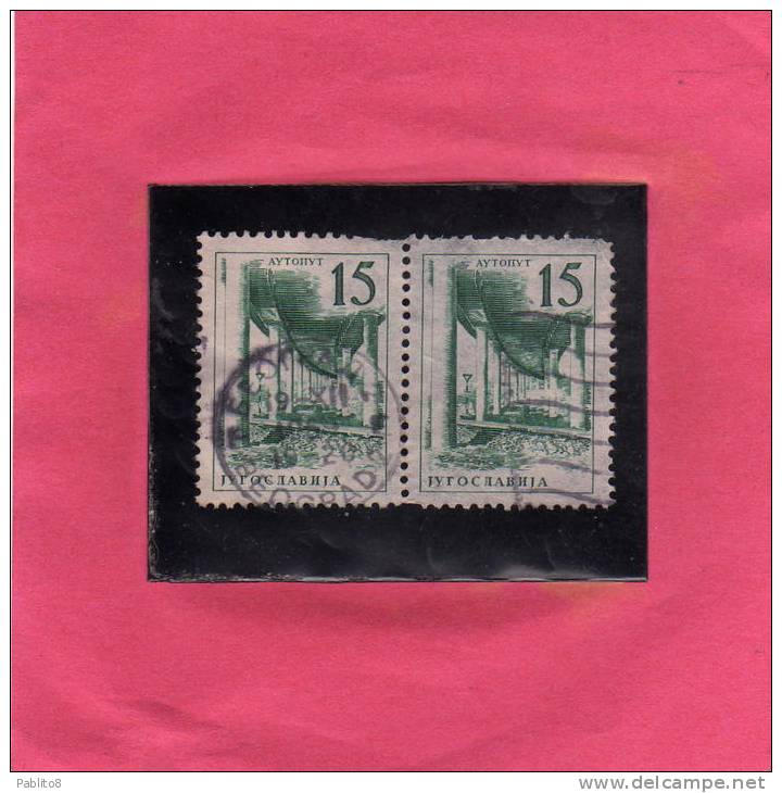 JUGOSLAVIA YUGOSLAVIA 1958 1959 Llubjana Zagreb Road STRADA LUBIANA ZAGABRIA 15d USED USATO OBLITERE' - Used Stamps