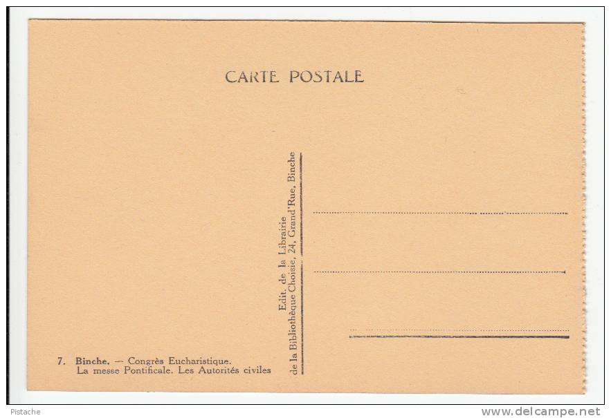 CPA Binche Belgique - Congrès Eucharistique 1928 - Religion - Messe - Autorités Civiles - Animée Neuve État TB 2 Scans - Binche