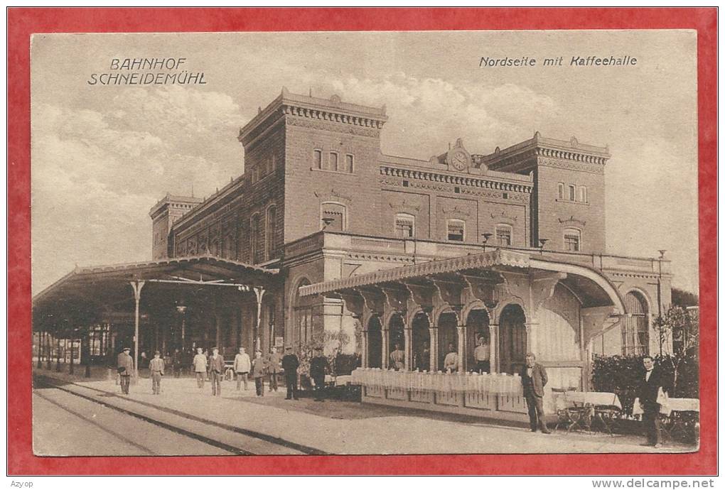 Polska - Polen - Poland - SCHNEIDEMÜHL - PILA - Bahnhof - Nordseite Mit Kaffeehalle - Gare - Feldpost - Posen