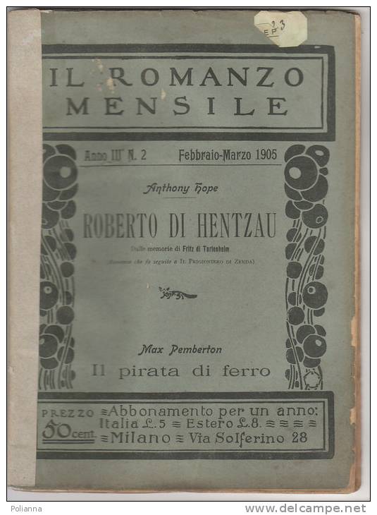 RA#13#02 IL ROMANZO MENSILE N.2 - 1905 A. Hope ROBERTO DI HENTZAU - M.Pamberton IL PIRATA DI FERRO - Thrillers