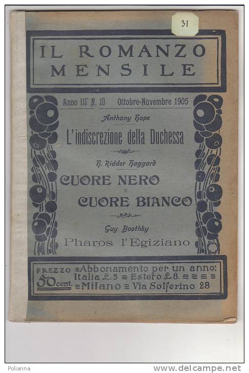 RA#13#10 IL ROMANZO MENSILE N.10 - 1905 A. Hope L'INDISCREZIONE DELLA DUCHESSA - Haggard - G.Boothby PHAROS L'EGIZIANO - Krimis