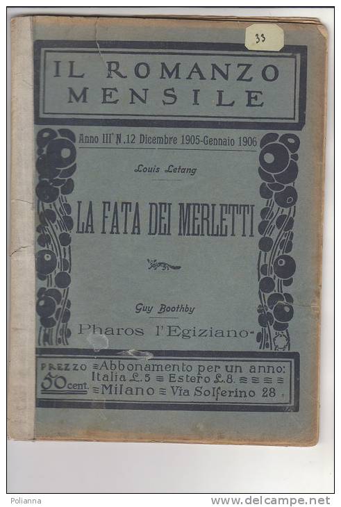 RA#13#12 IL ROMANZO MENSILE N.12 - 1905 L. Letang LA FATA DEI MERLETTI - G.Boothby PHAROS L'EGIZIANO - Thrillers